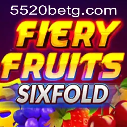 Exploring FieryFruitsSixFold: A Captivating New Game Adventure with 5520bet